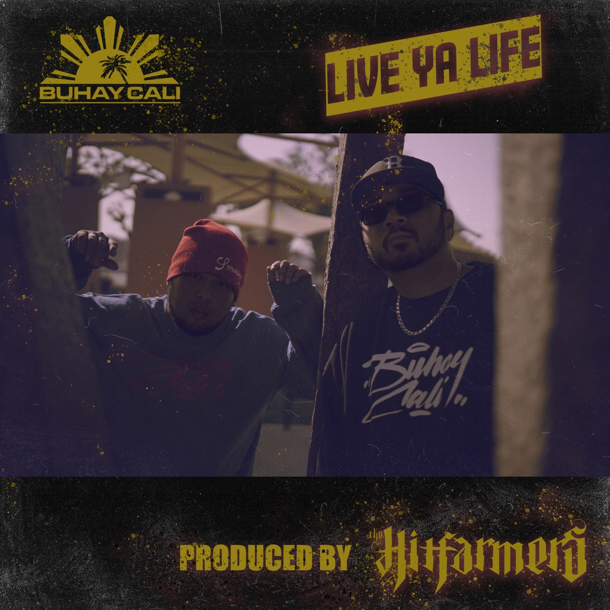 Live Ya Life - EP by Buhay Cali & Hitfarmers album cover