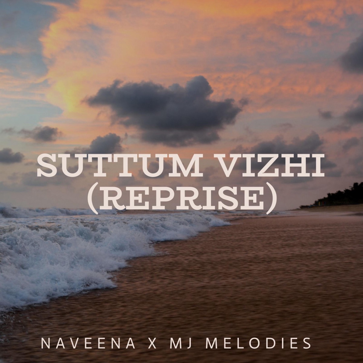 Suttum Vizhi (Reprise) - Single by Naveena & MJ MELODIES album cover