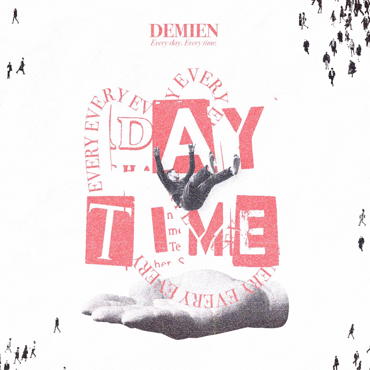 EVERY DAY EVERY TIME - Single by Demien, OneArtist album cover