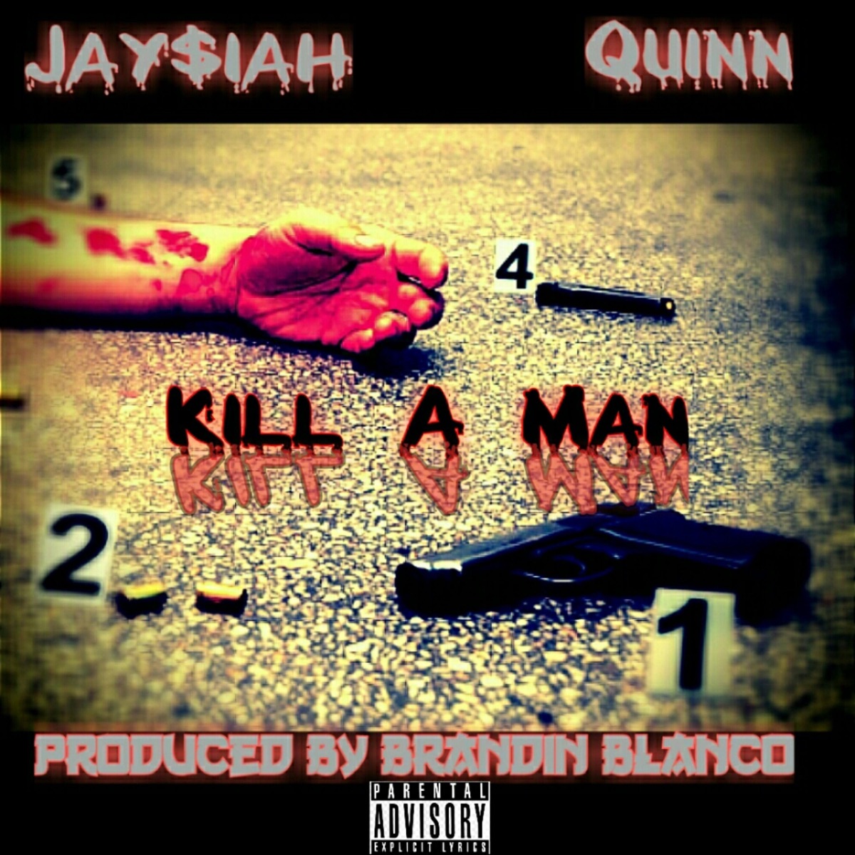Kill a Man (feat. Quinn) - Single by Jay$iah album cover
