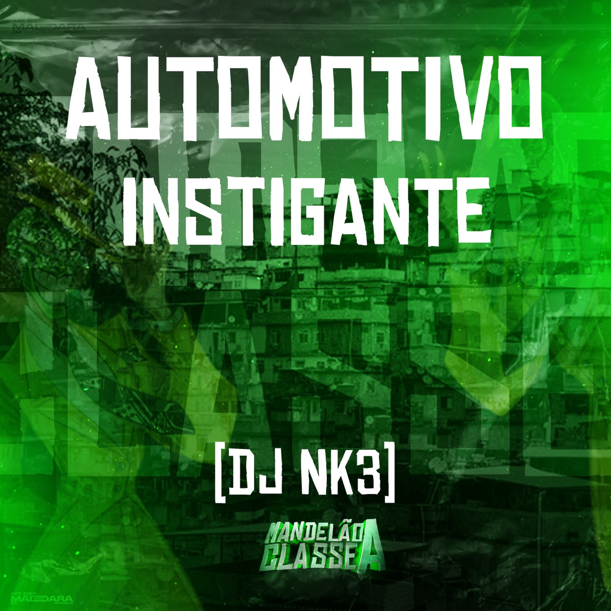 Automotivo Instigante - Single by DJ NK3 album cover