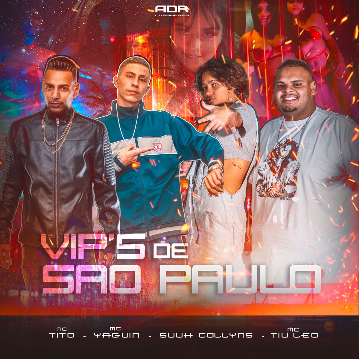 Vip's de São Paulo - Single by mc tiu Leo, Mc Tito, Suuh Collyns & MC Yaguin album cover