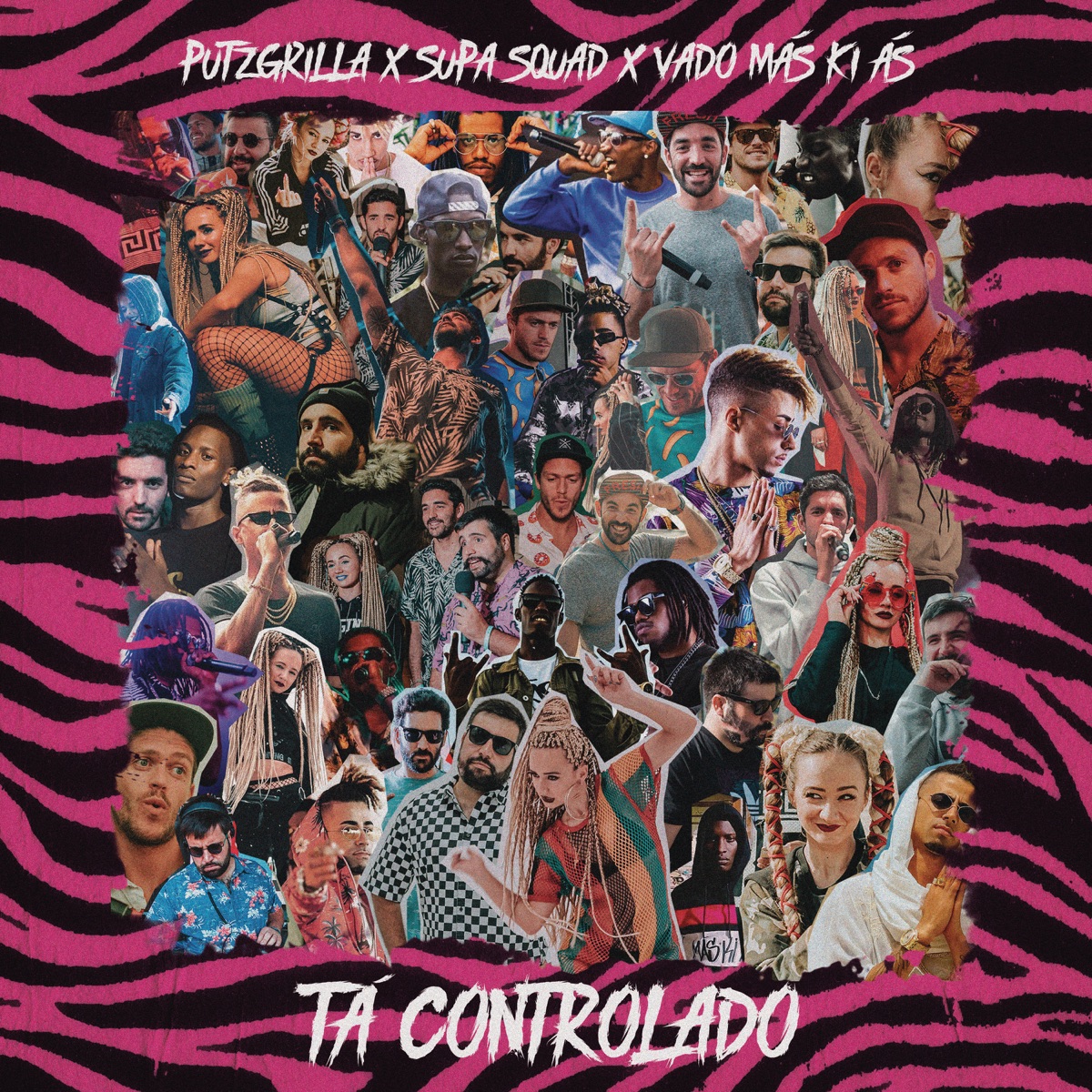 Tá Controlado - Single by Putzgrilla, Supa Squad & Vado Más Ki Ás album cover
