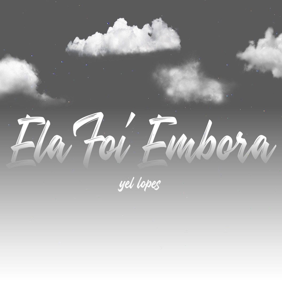 Ela Foi Embora - Single by Yel Lopes album cover