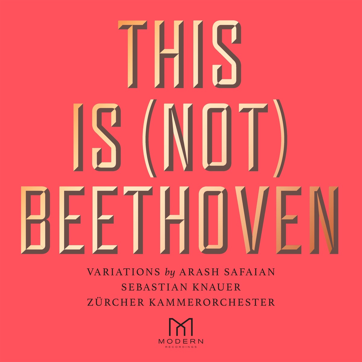 This Is (Not) Beethoven by Arash Safaian, Sebastian Knauer & Zürcher Kammerorchester album cover