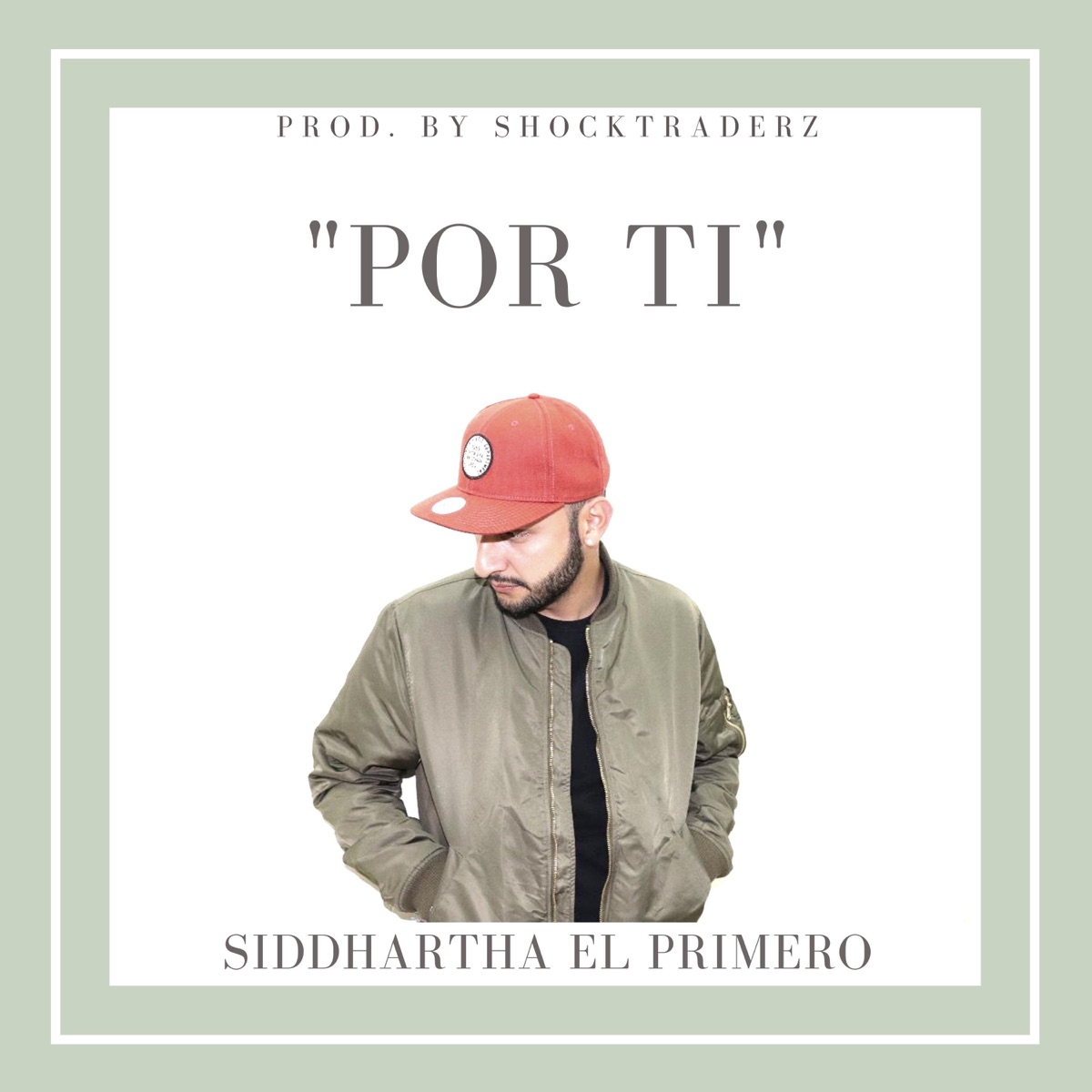 Por Ti - Single by Siddhartha El Primero album cover