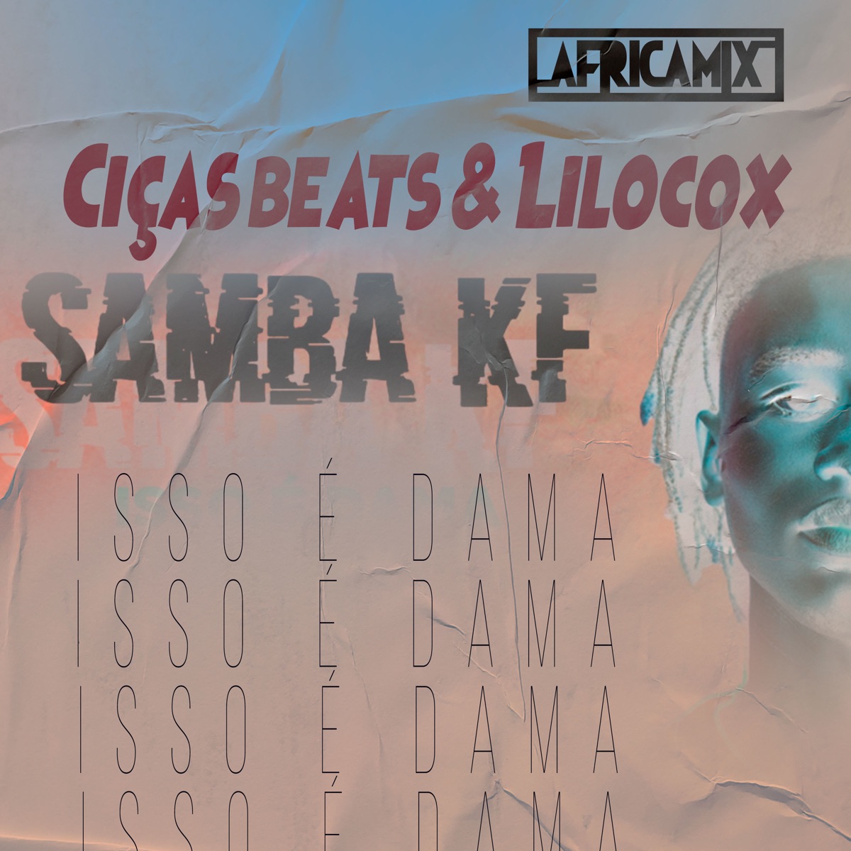 Isso E Dama - Single by Samba KF, Ciças beats & LiloCox album cover