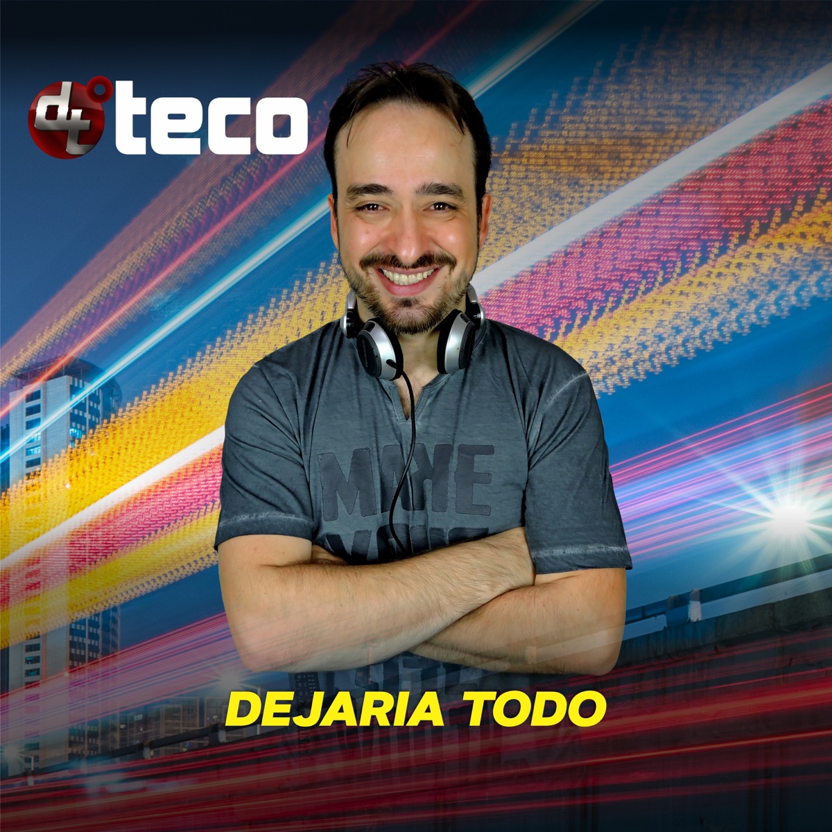 Dejaria Todo - Single by Dj Teco album cover