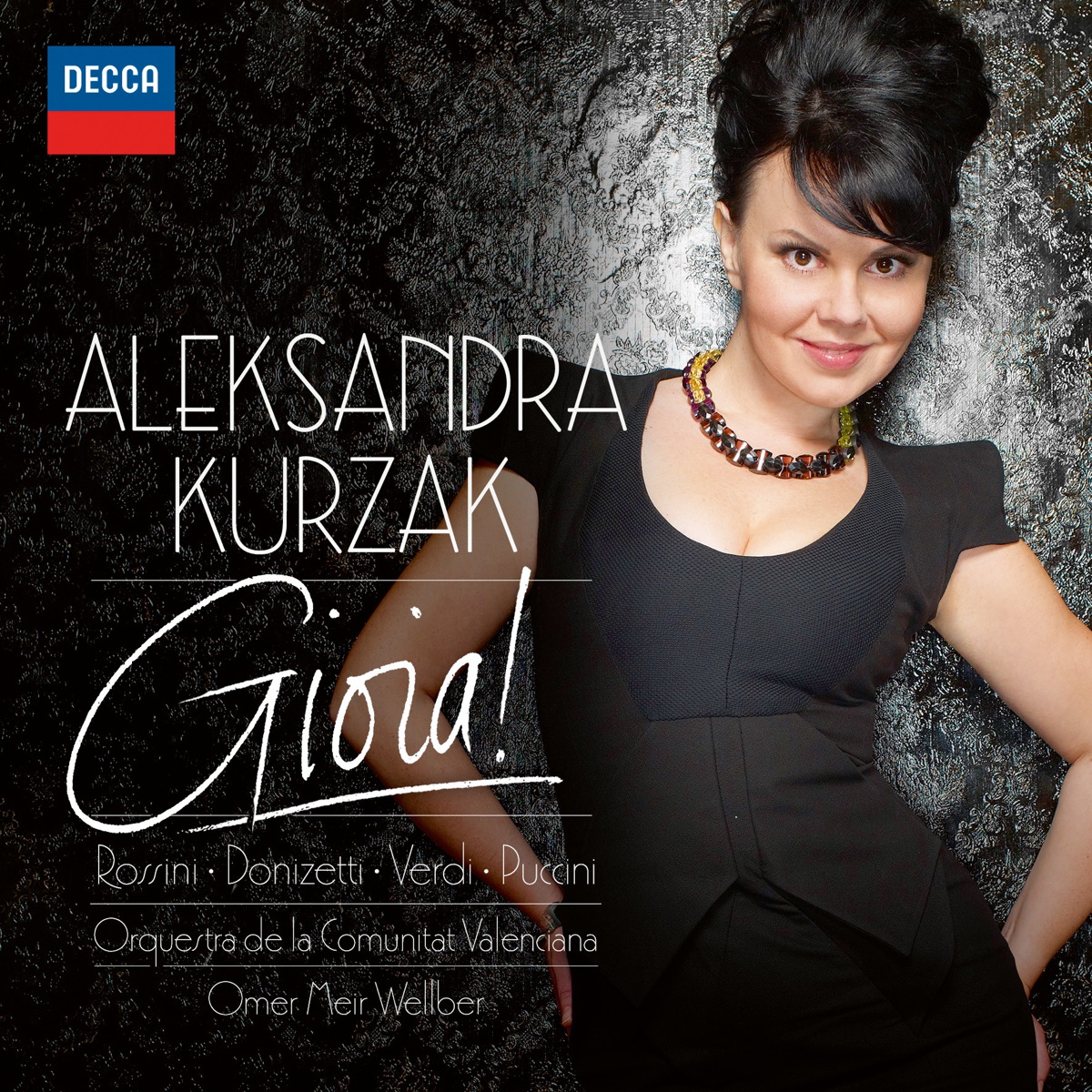 Gioia! by Aleksandra Kurzak, Orquestra de la Comunitat Valenciana & Omer Meir Wellber album cover