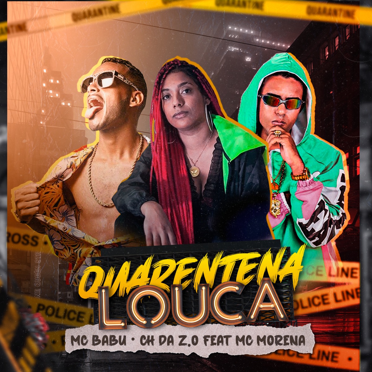 Quarentena Louca (feat. Mc Morena) - Single by Mc Babu & Ch da Z.o album cover