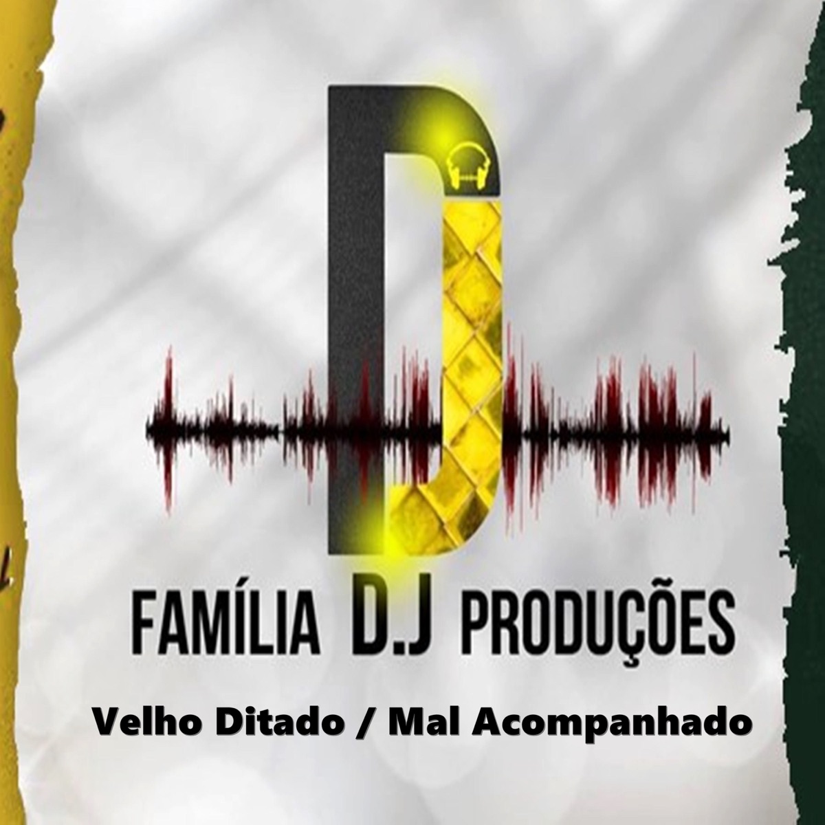 Velho Ditado / Mal Acompanhado - Single by Mc Dezinho album cover
