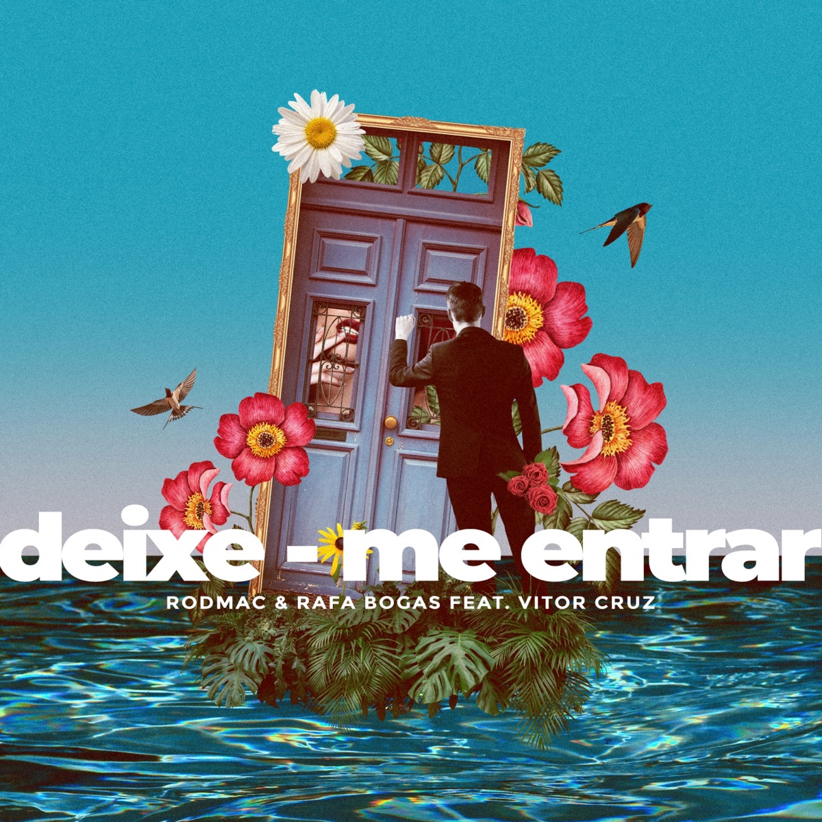 Deixe-Me Entrar (feat. Vitor Cruz) - Single by Rodmac & Rafa Bogas album cover