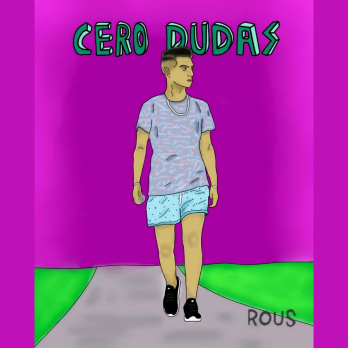 Cero Dudas - Single by Rous album cover