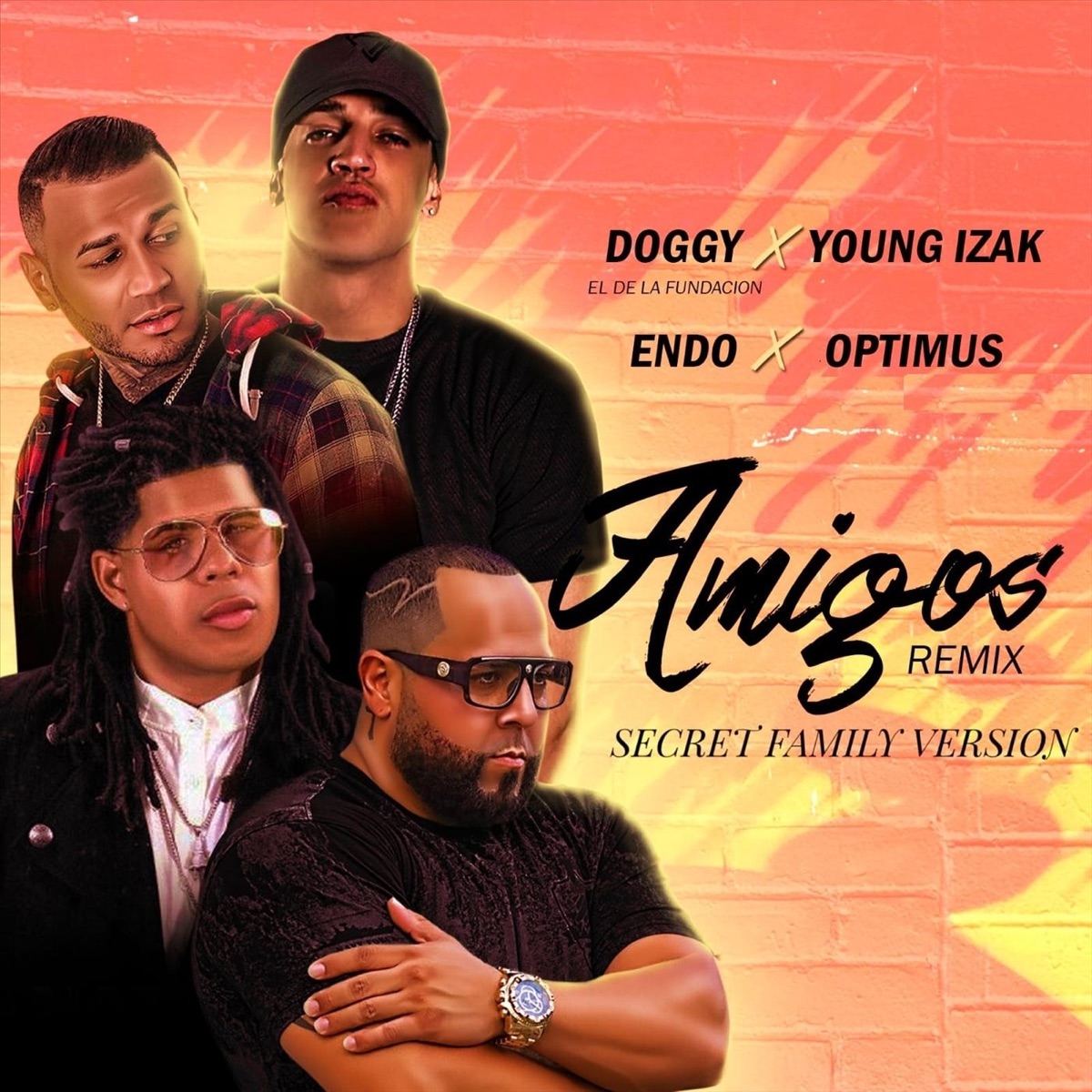 Amigos (Remix) [Secret Family Version] [feat. Young Izak] - Single by Doggy el de la Fundacion, Endo & Optimus album cover