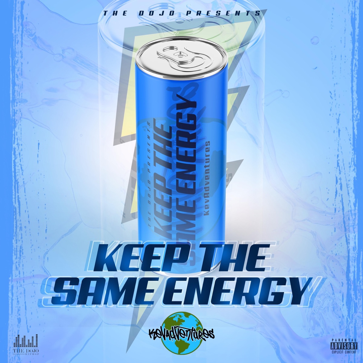 Keep the Same Energy (feat. Kevadventures) - Single by The Dojo album cover
