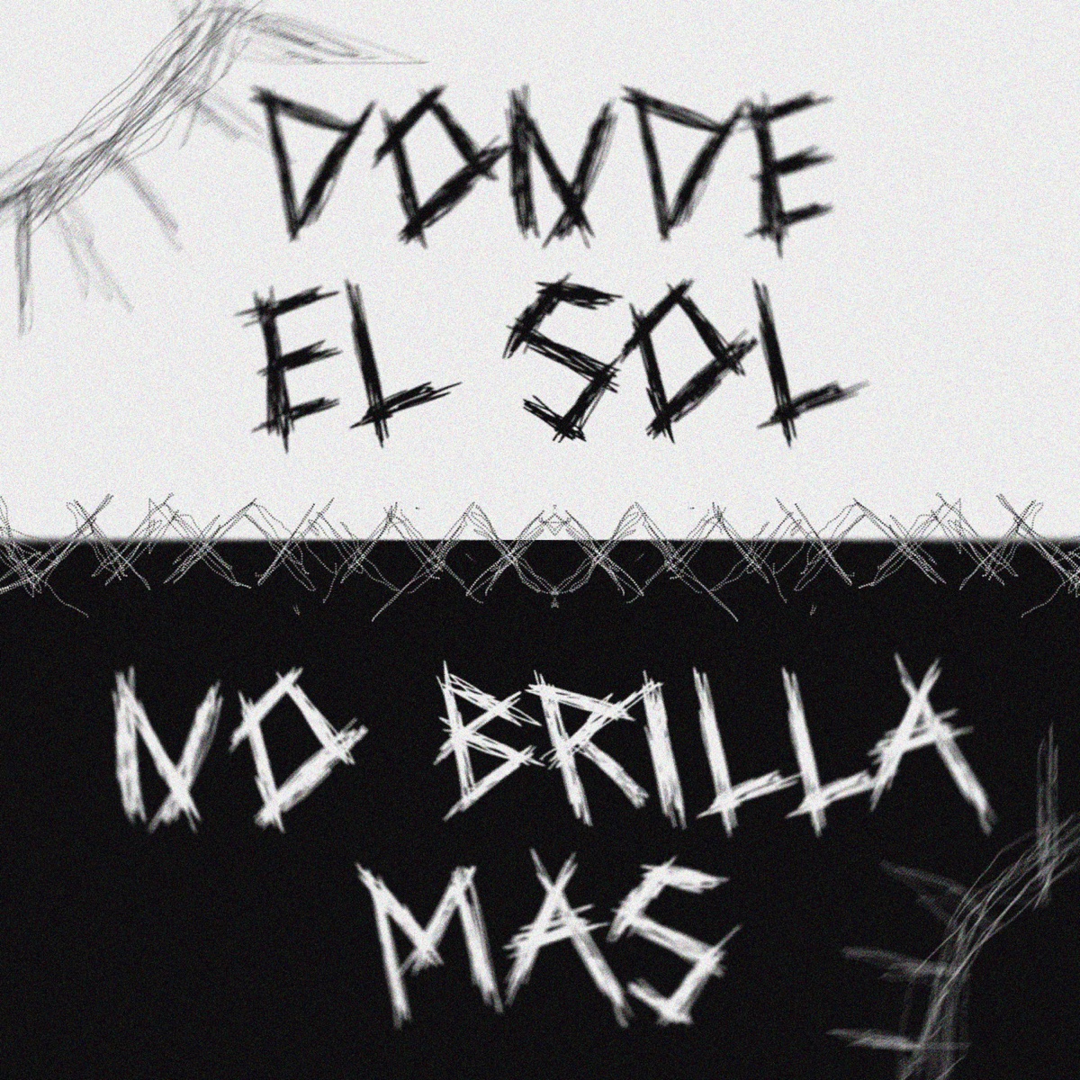 Donde El Sol No Brilla Más - Single by Yugen Destrxys album cover