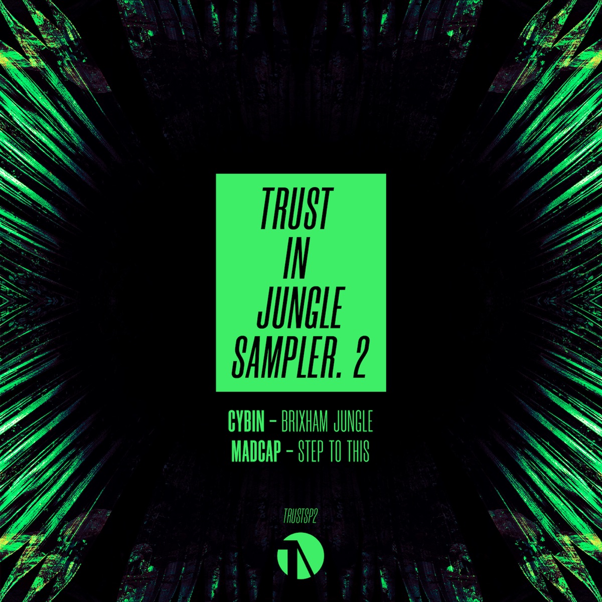 Trust In Jungle Vol.1 (Sampler 2) - Single by Cybin & Madcap album cover