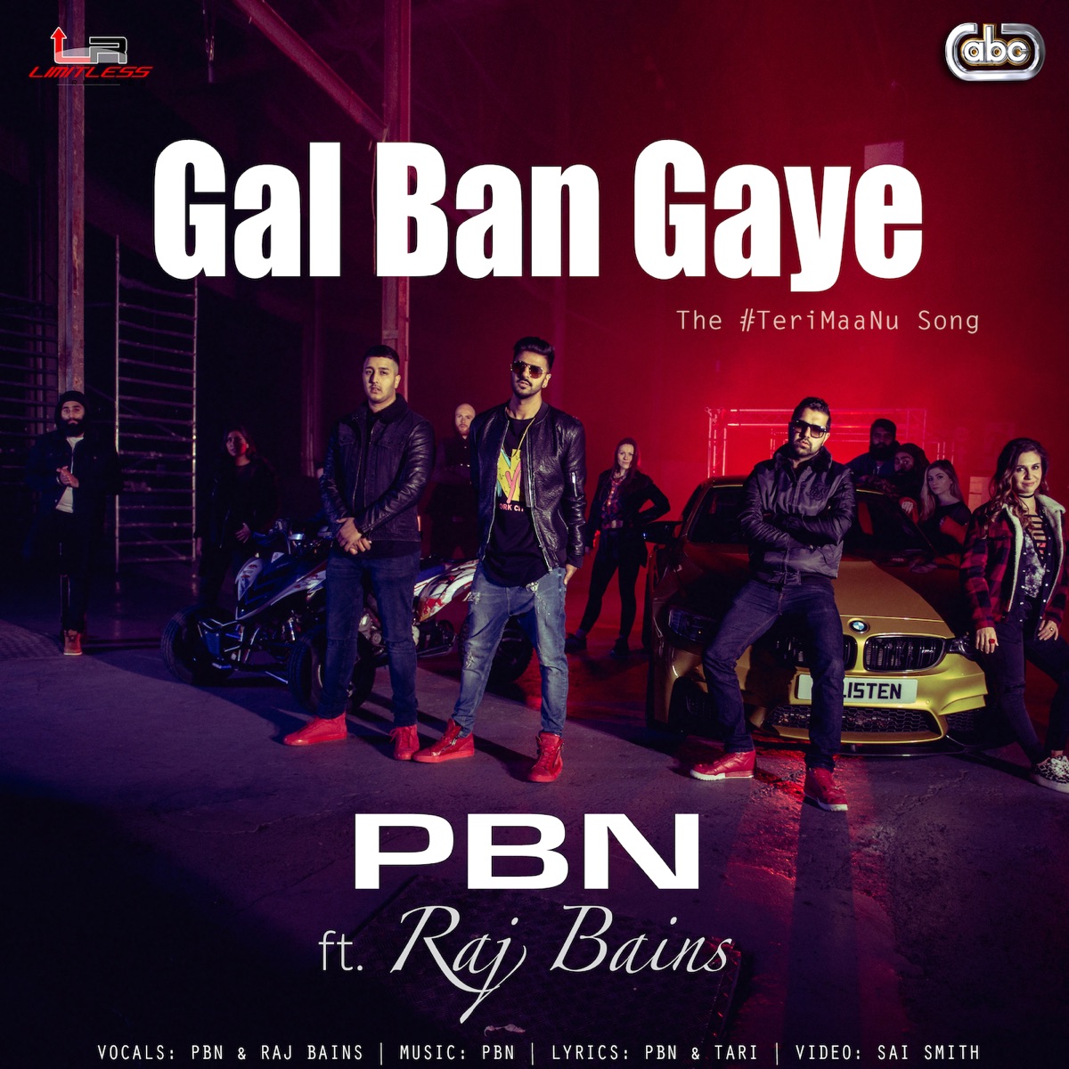 Gal Ban Gaye (feat. Raj Bains) - Single by PBN album cover