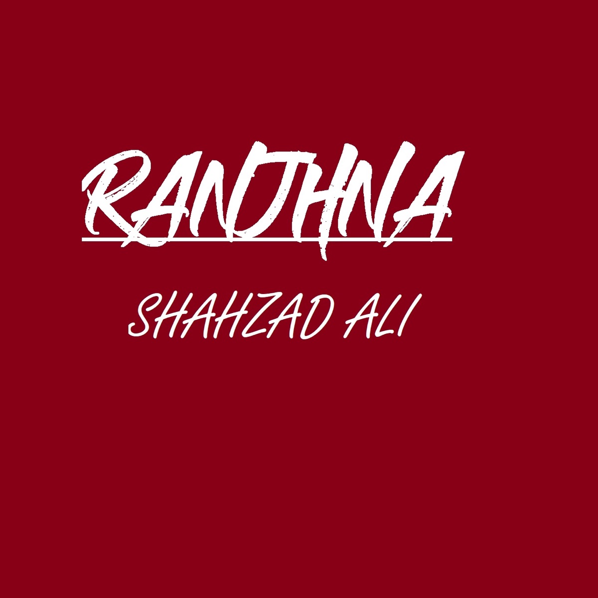 Ranjhna - Single by Shahzad Ali album cover