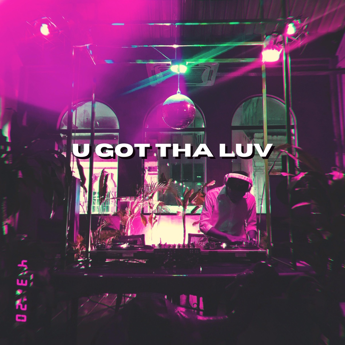 U Got Tha Luv - Single by Glazed Baguette album cover
