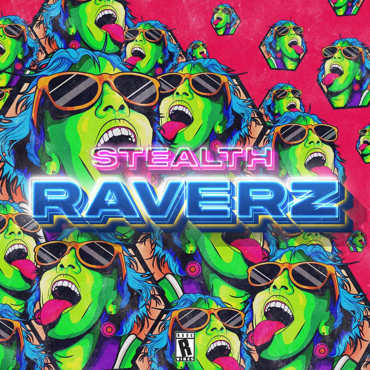 Raverz - Single by Stealth album cover