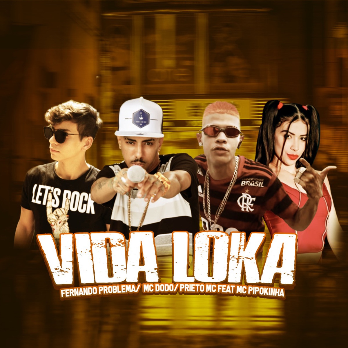 Vida Loka (feat. Mc Dodo, Pietro Mc & Mc Pipokinha) - Single by Fernando Problema album cover