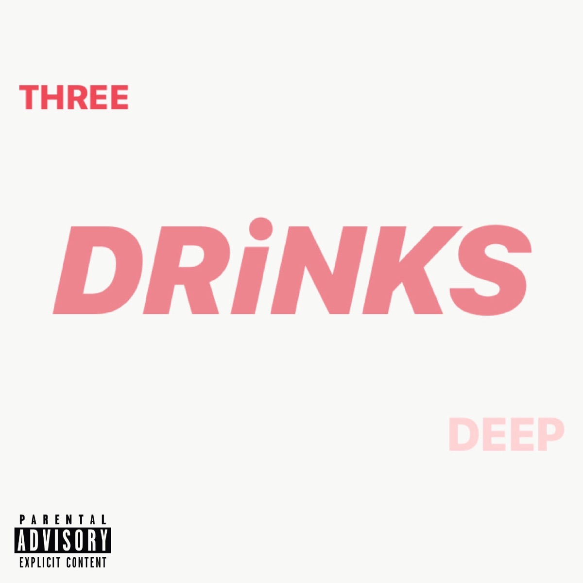 THREE DRiNKS DEEP (DEMO) - Single by isaias album cover