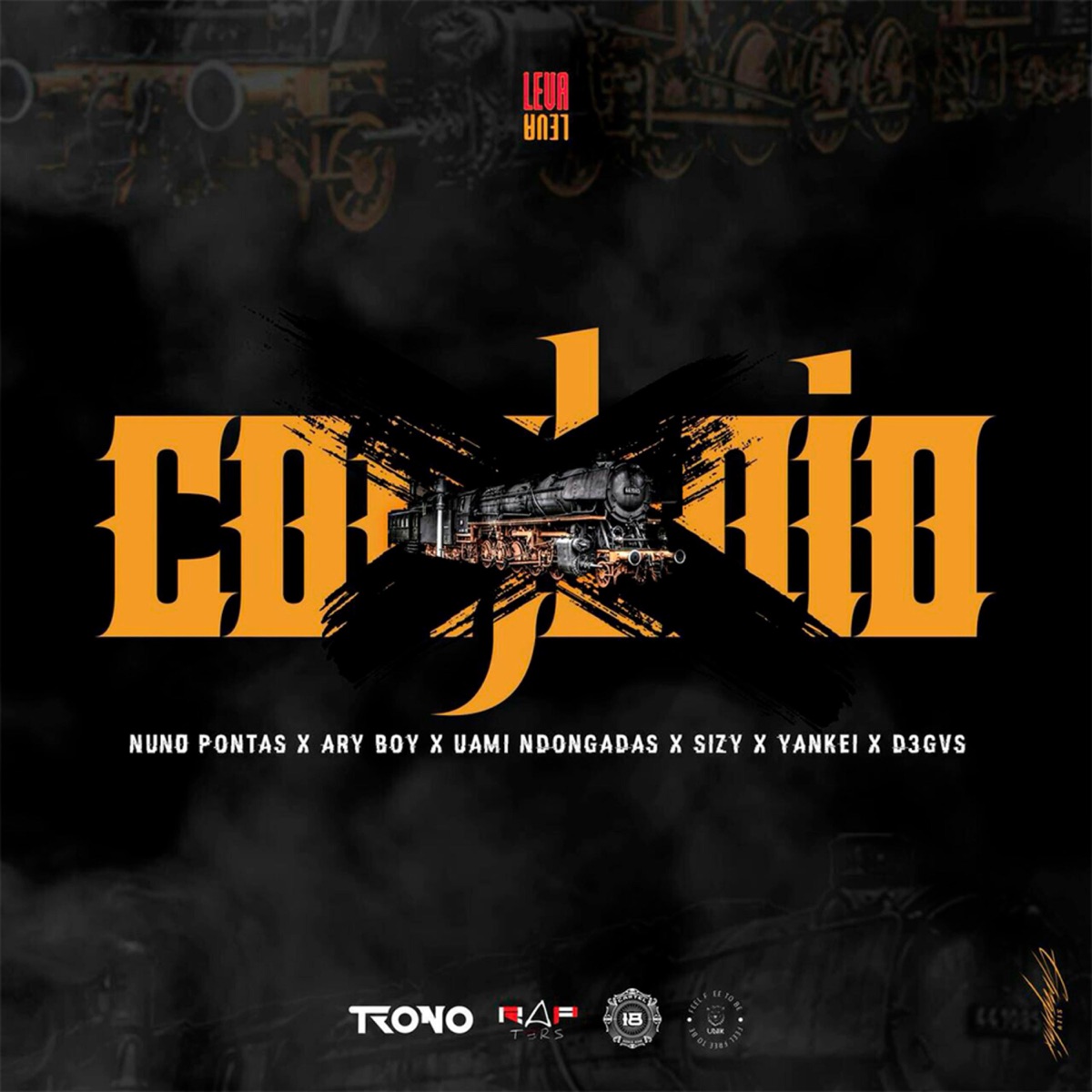 Comboio (feat. Nuno Pontas, Aryboy, Uami Ndongadas, Sizy, Yankei & D3gvs) - Single by LevaLeva album cover