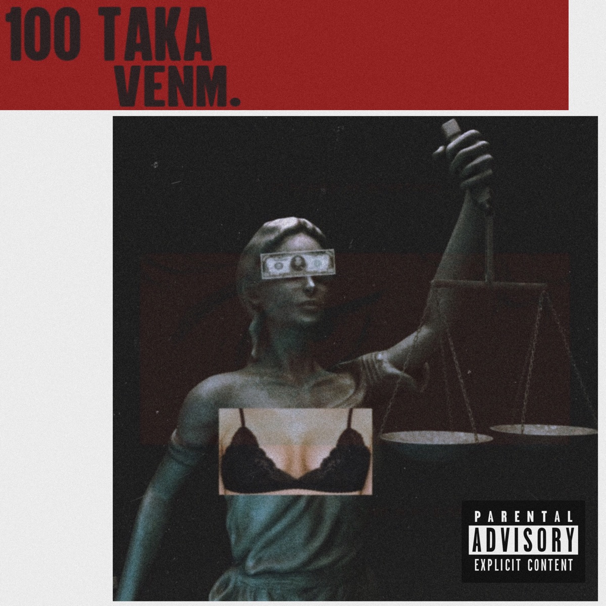 100 Taka - Single by Venm album cover