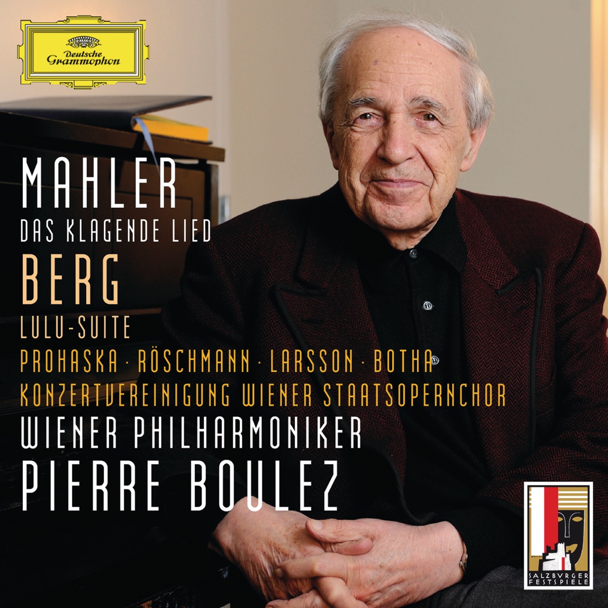 Mahler: Das klagende Lied / Berg: Lulu-Suite by Dorothea Röschmann, Vienna Philharmonic, Pierre Boulez, Anna Prohaska, Anna Larsson, Johan Botha & Chor der Wiener Staatsoper album cover
