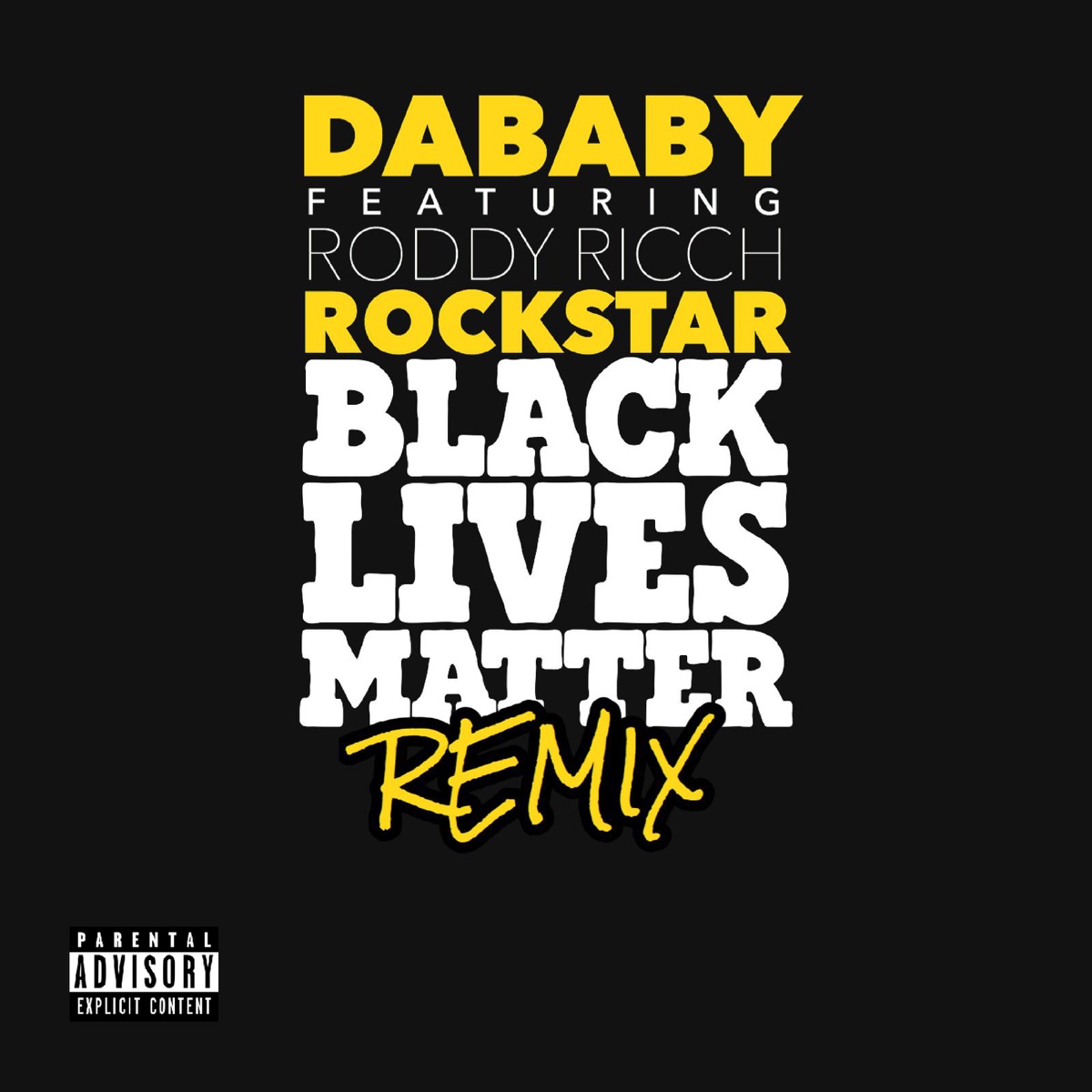 ROCKSTAR (feat. Roddy Ricch) [BLM REMIX] - Single by DaBaby album cover artwork