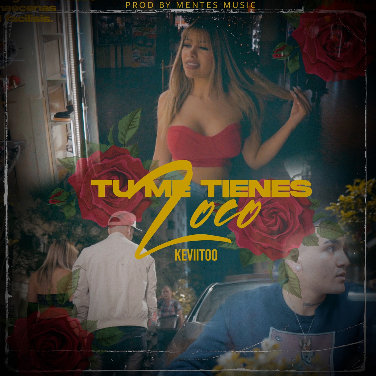 Tu Me Tienes Loco - Single by keviitoo album cover