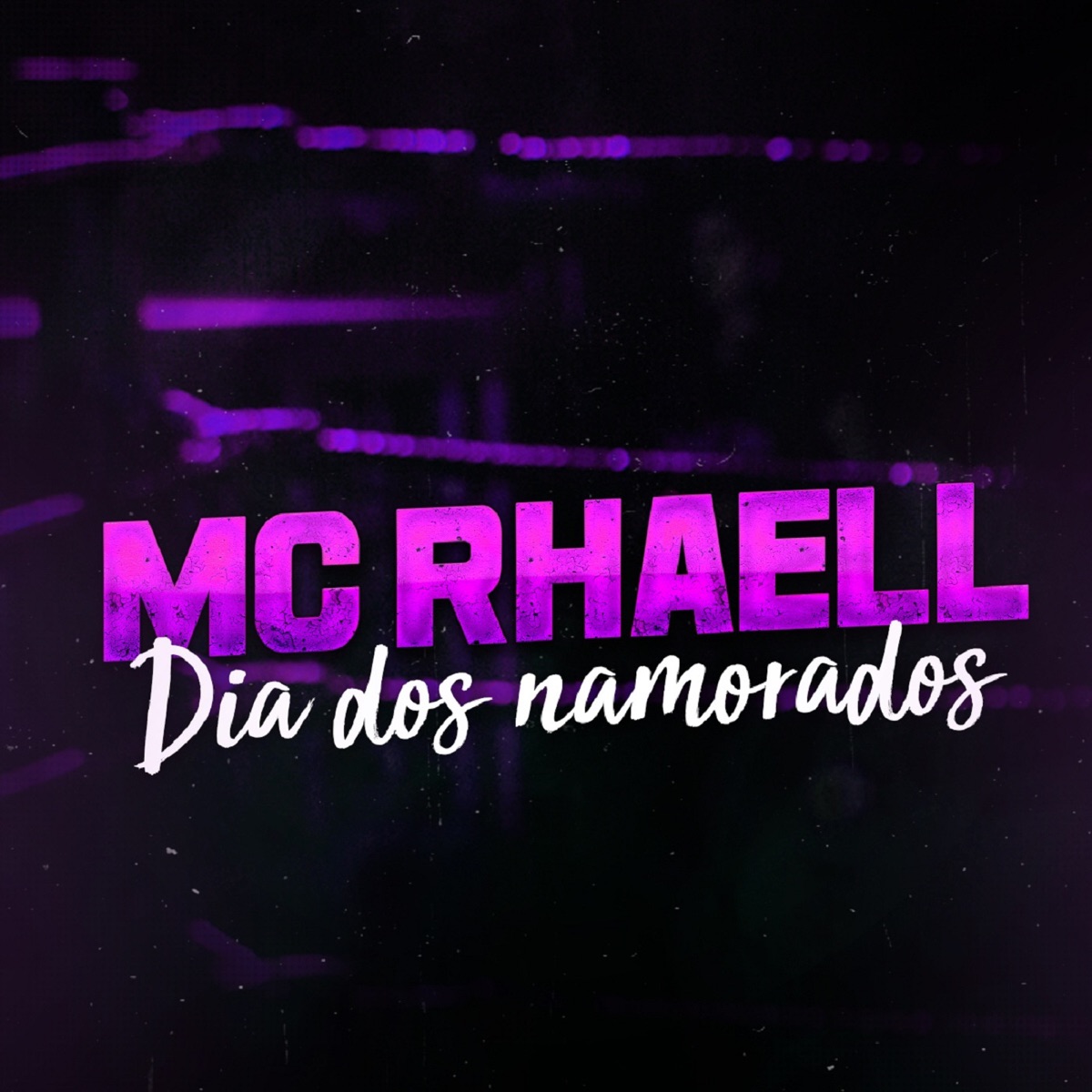 Dia dos Namorados - Single by MC Rahell album cover