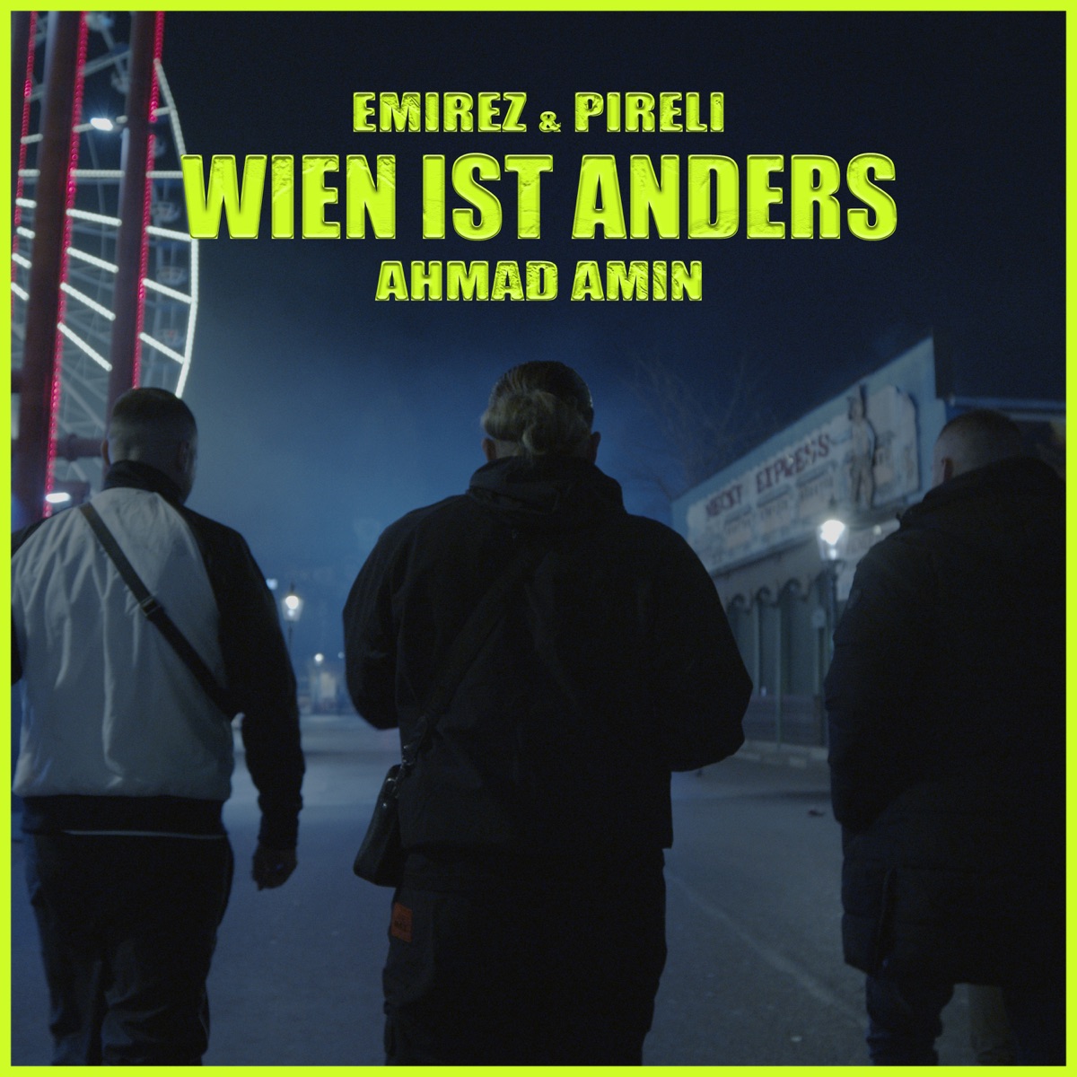 Wien ist anders - Single by Emirez, Pireli & Ahmad Amin album cover