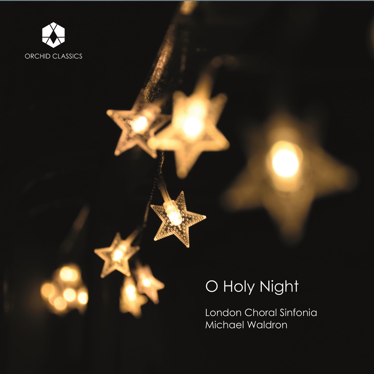 O Holy Night by London Choral Sinfonia & Michael Waldron album cover
