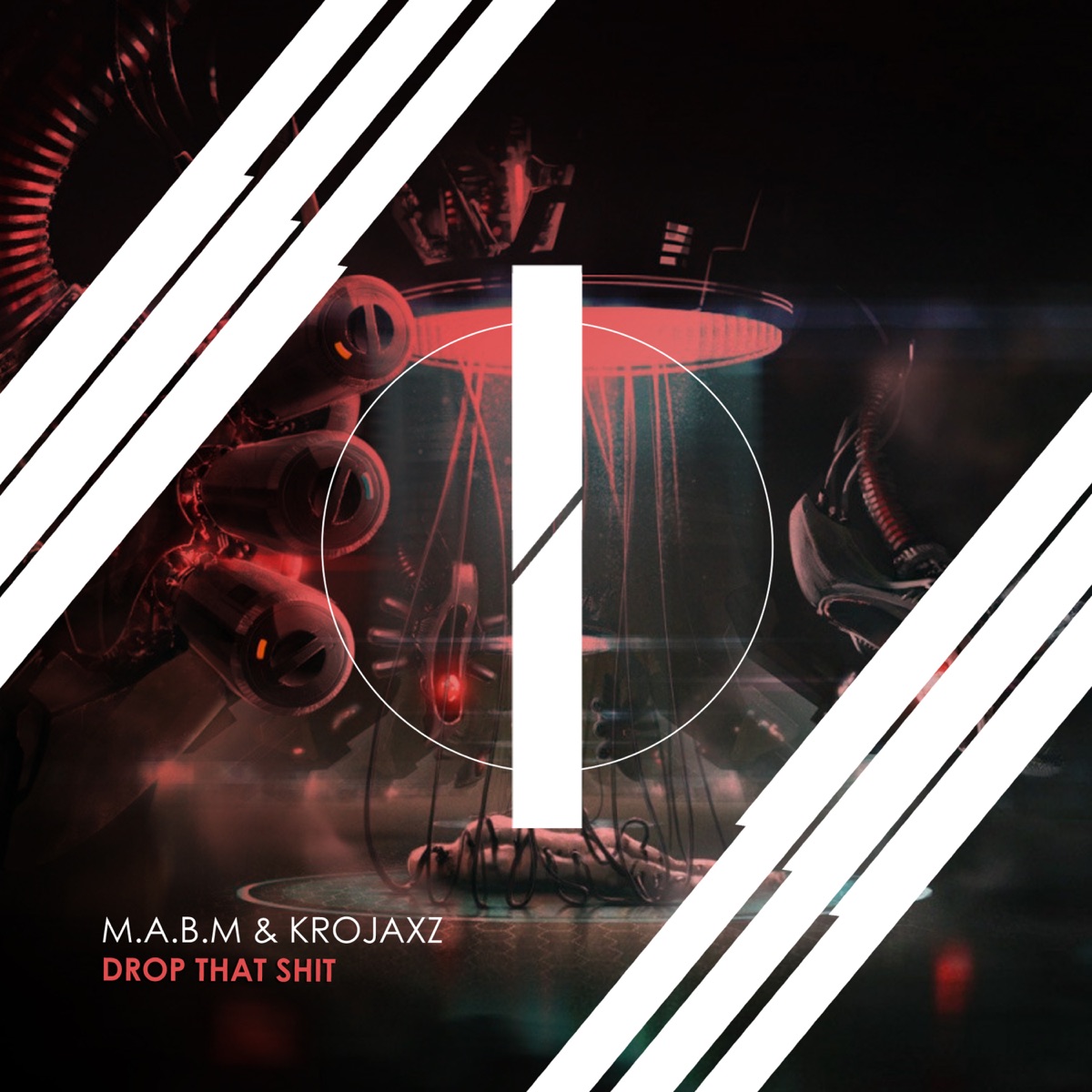 Drop That Shit - Single by M.A.B.M & KroJaxz album cover