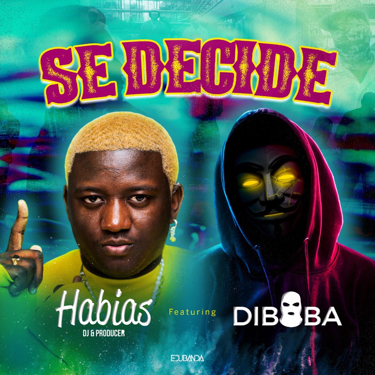 Se Decide (feat. Diboba) - Single by Dj Habias album cover