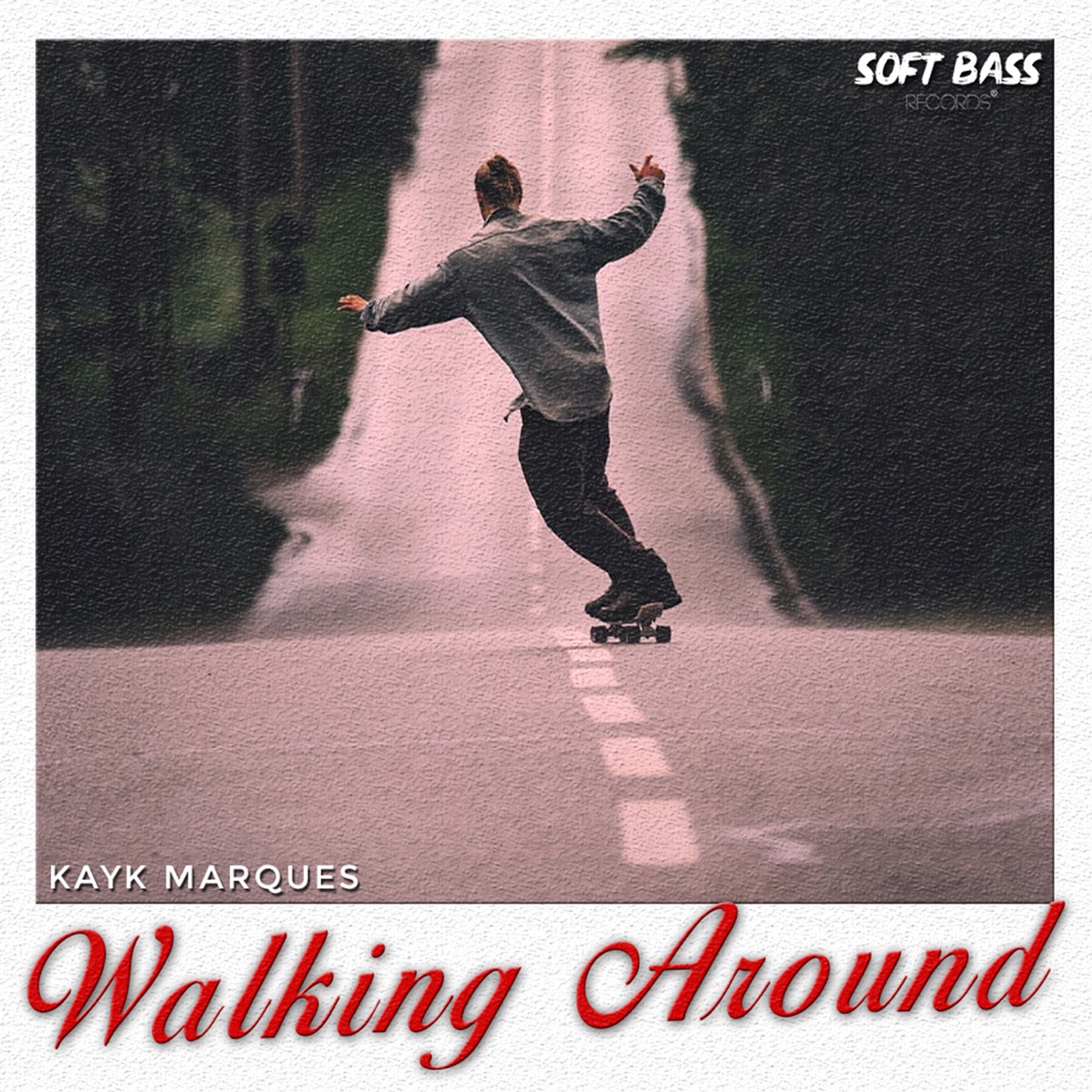 Walking Around - Single by Kayk Marques album cover
