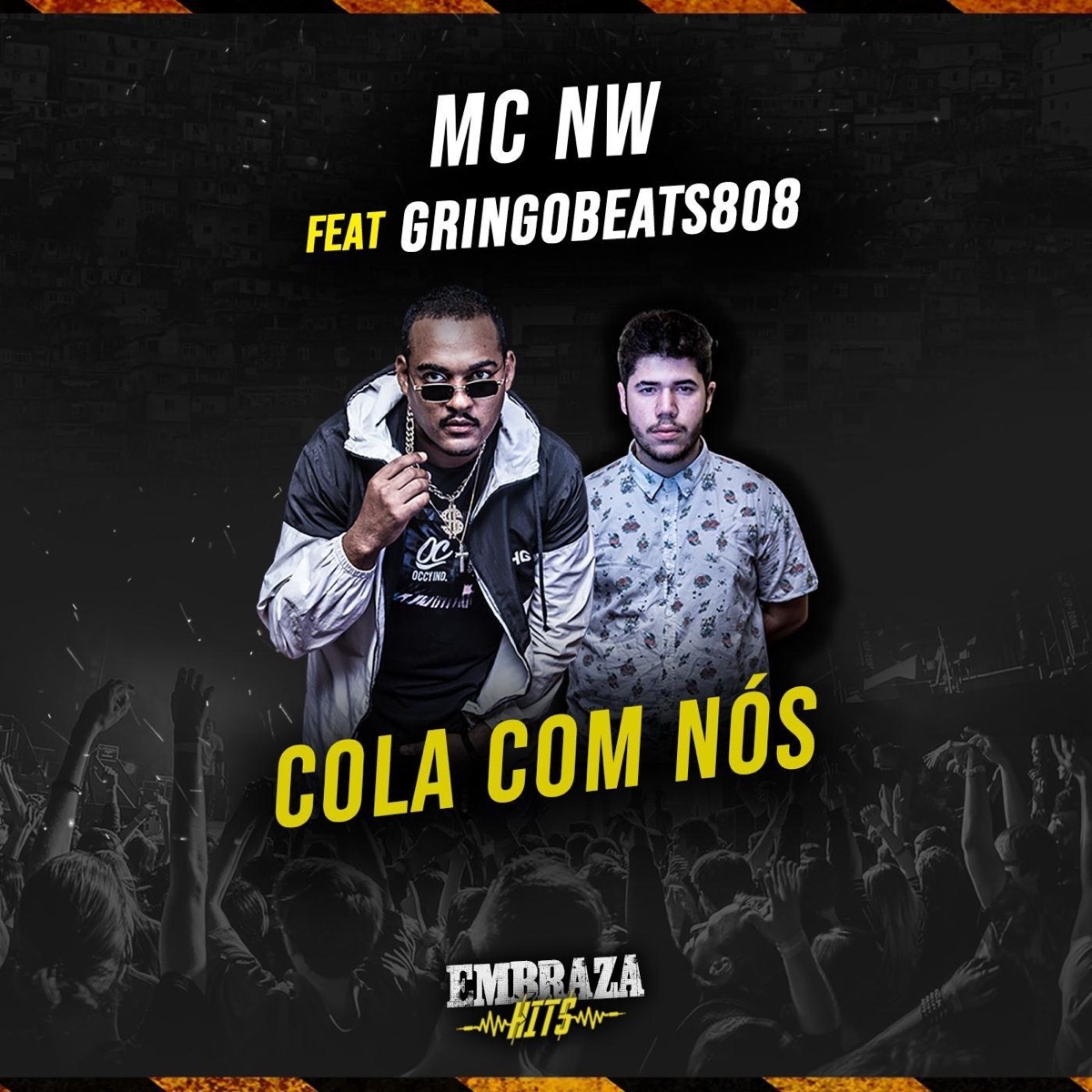 Cola Com Nós - Single by MC Nw & Gringobeats808 album cover