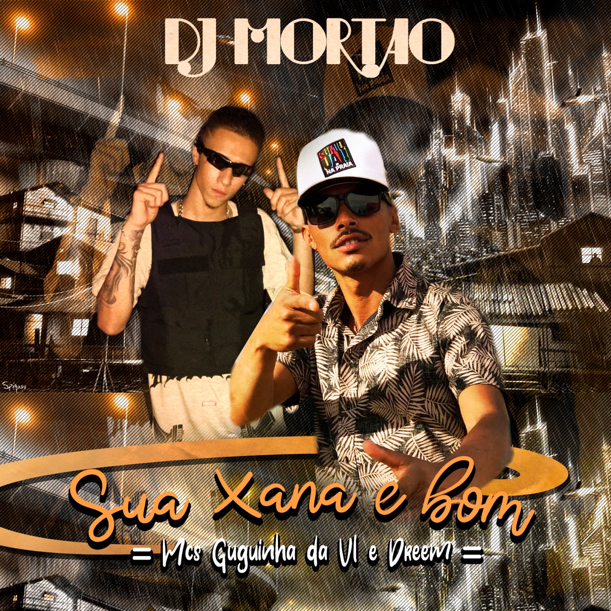 Sua Xana É Bom - Single by Dj Mortao, Mcs Guguinha da VL & Dreem album cover