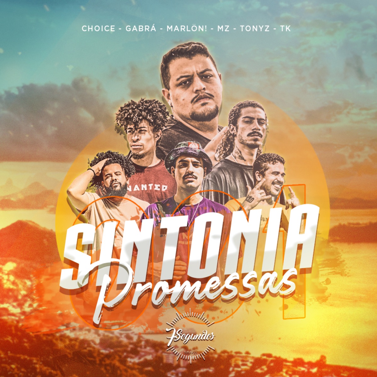 Sintonia 001 - Promessas (feat. Tonyz, TK & M4rlon) - Single by 7Segundos, Choice & Mozart Mz album cover