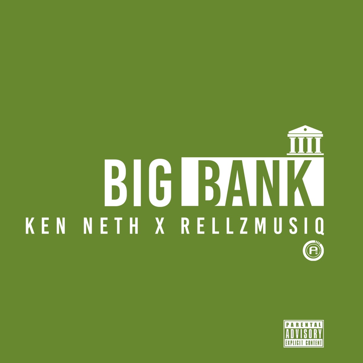 Big Bank (feat. RellzMusiq) - Single by Ken Neth album cover