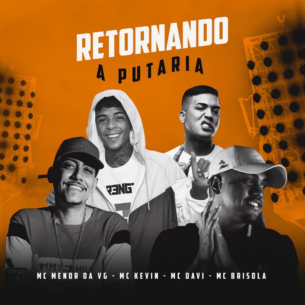 Retornando a Putaria - Single by Mc Kevin, MC Menor da VG, Mc Davi & Mc Brisola album cover