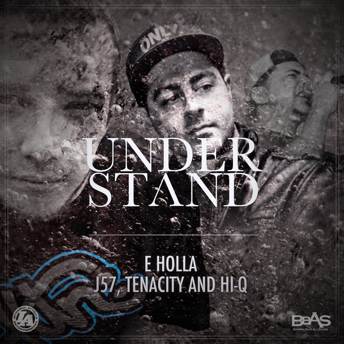 Understand (feat. J57, Tenacity & Hi-Q) - Single by DJ E Holla album cover