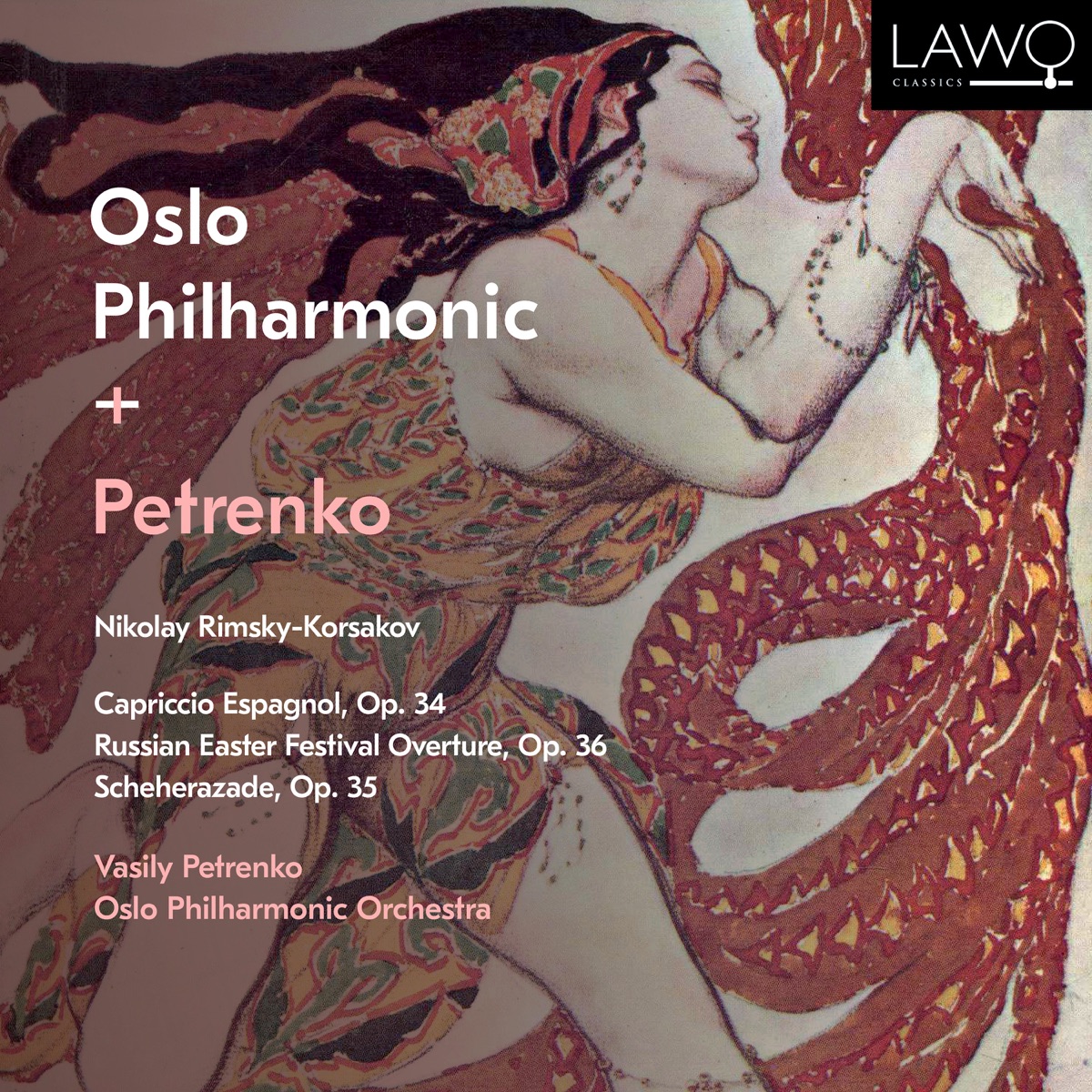 Nikolay Rimsky-Korsakov: Capriccio Espagnol, Op. 34, Russian Easter Festival Overture, Op. 36 & Scheherazade, Op. 35 by Vasily Petrenko & Oslo Philharmonic album cover