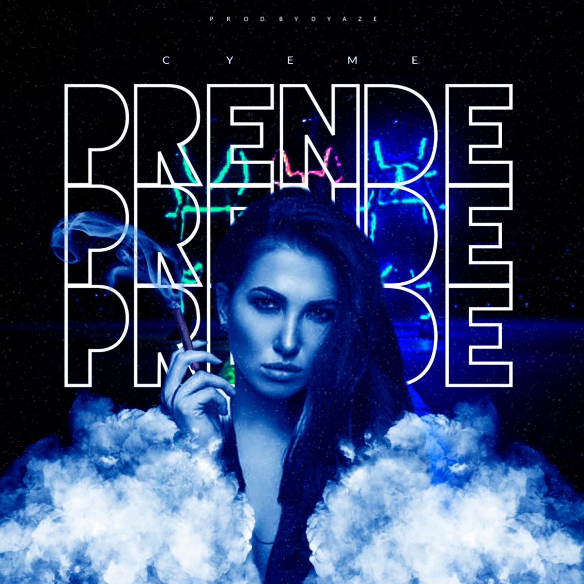 Prende - Single by CyeMe album cover