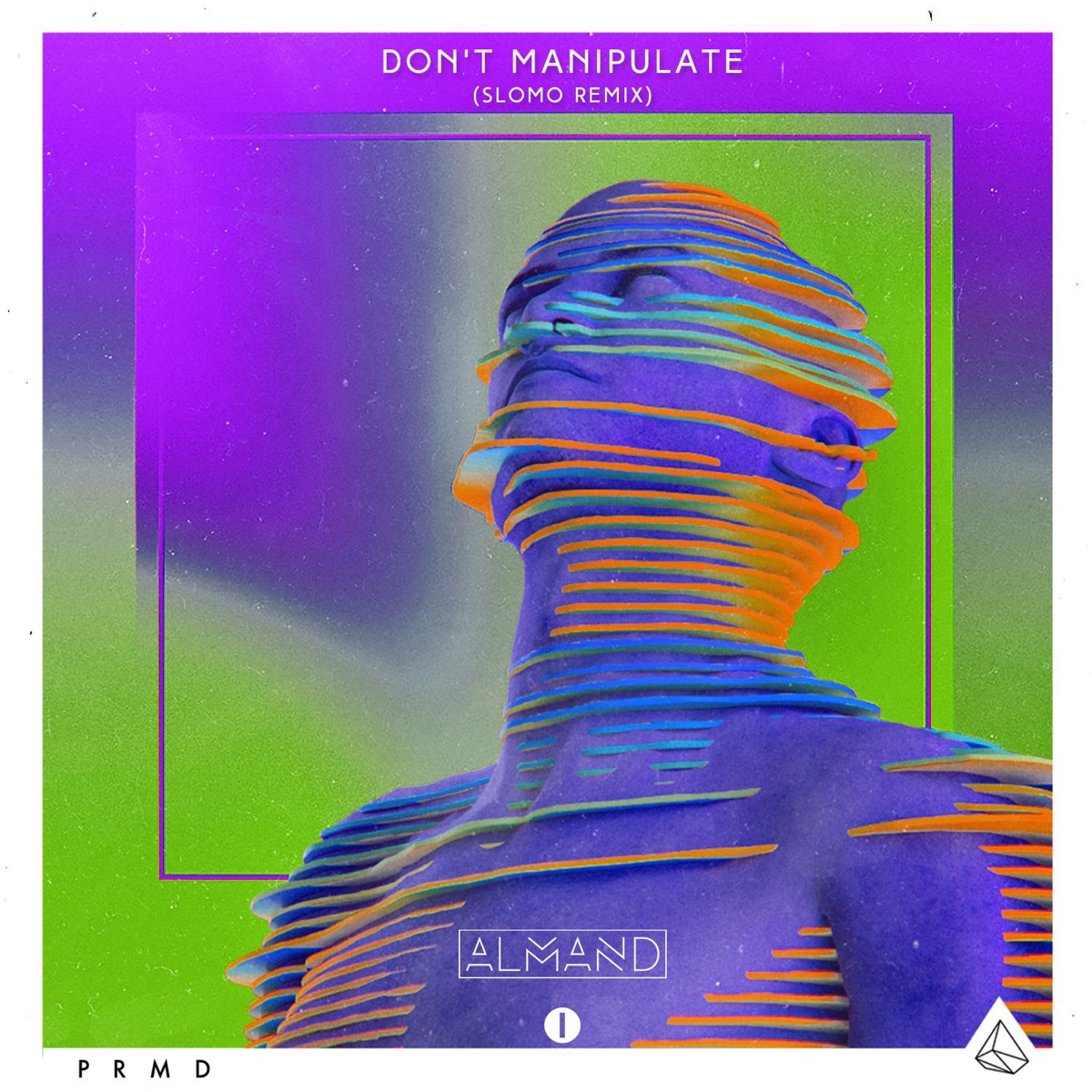 Don't Manipulate (feat. PG-13) [Slomo Remix] - Single by Almand album cover