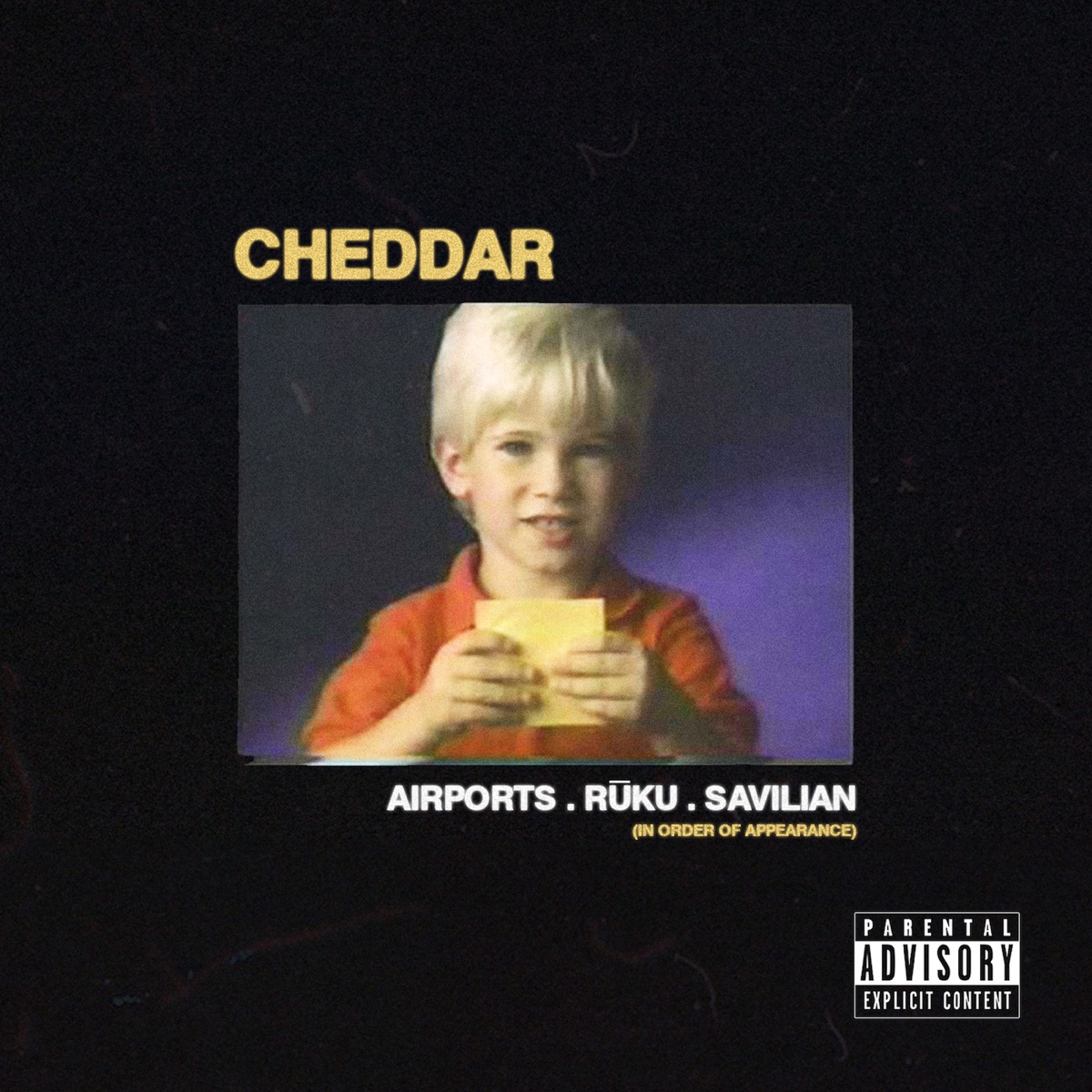 Cheddar - Single by Airports, rūku & Savilian album cover