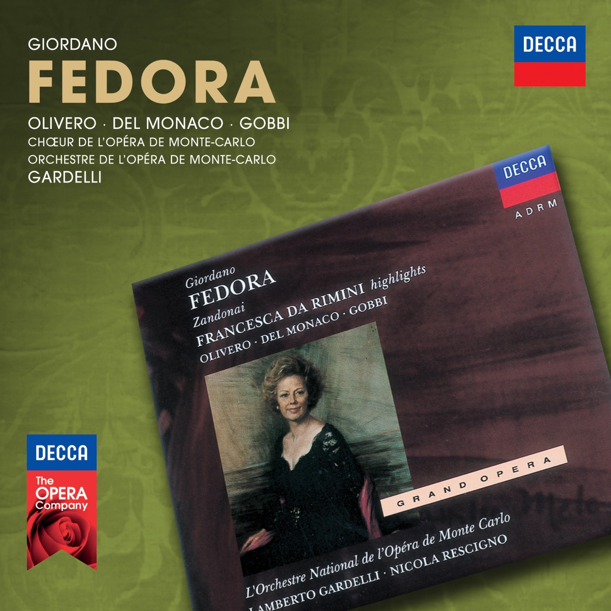 Giordano: Fedora (Complete) - Zandonai: Francesca da Rimini [Highlights] by Magda Olivero, Mario del Monaco, Tito Gobbi, Choeurs National de l'Opéra de Monte-Carlo, Orchestre national de l'Opéra de Monte-Carlo & Lamberto Gardelli album cover