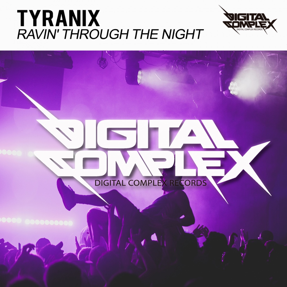 Ravin' Through the Night - Single by Tyranix album cover